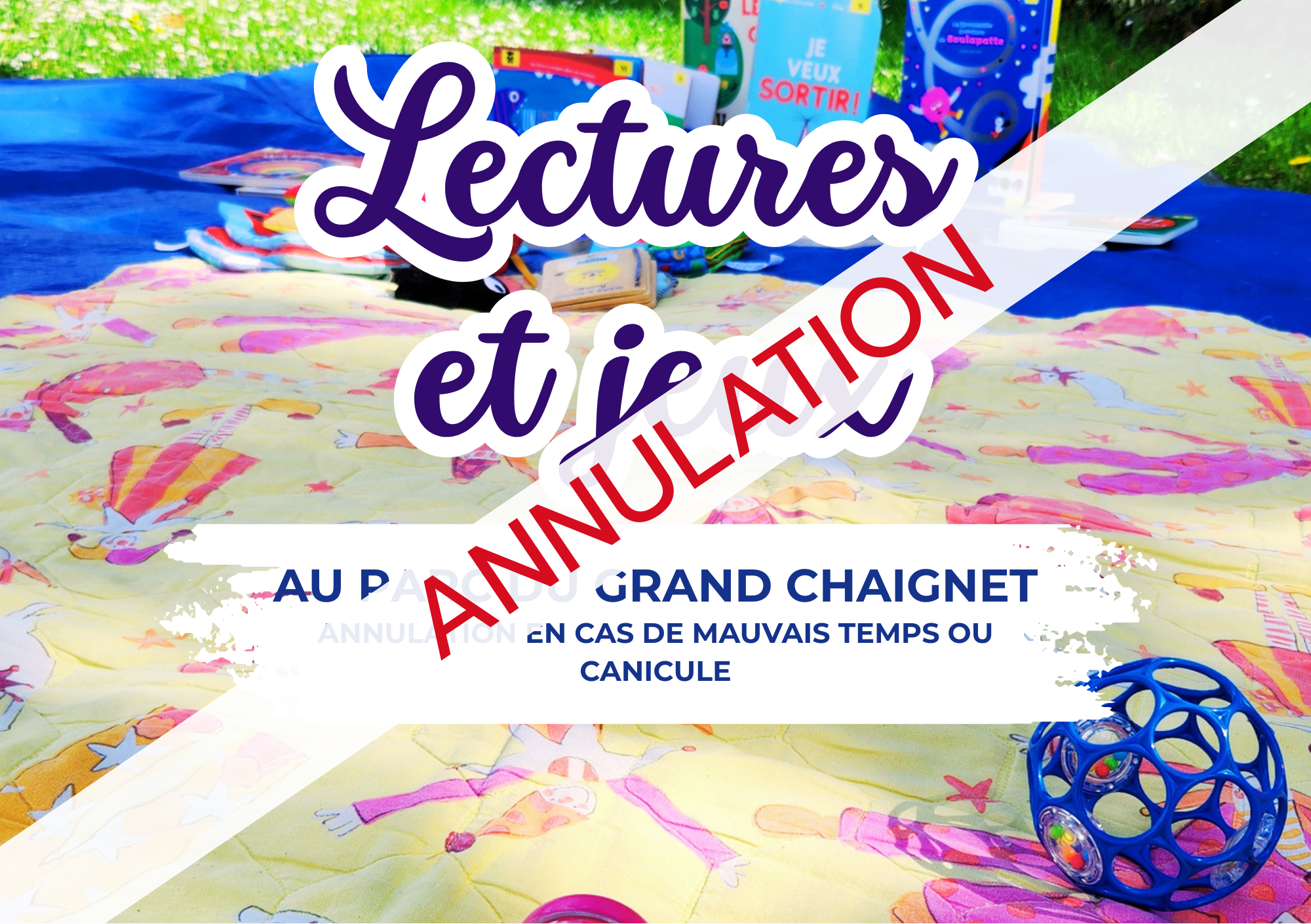 Lecture et jeux parc du Grand Chaignet annulation
