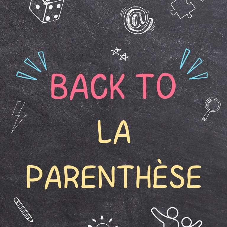 back to la parenthèse